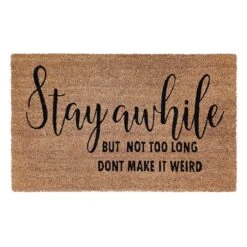Stay Awhile Coir Mat, 18x30